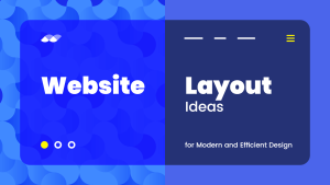 How do you layout a website?