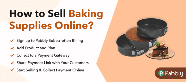 How to sell bakery products online?