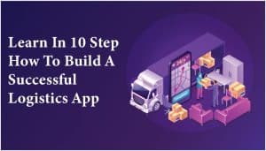How to build a logistics app?