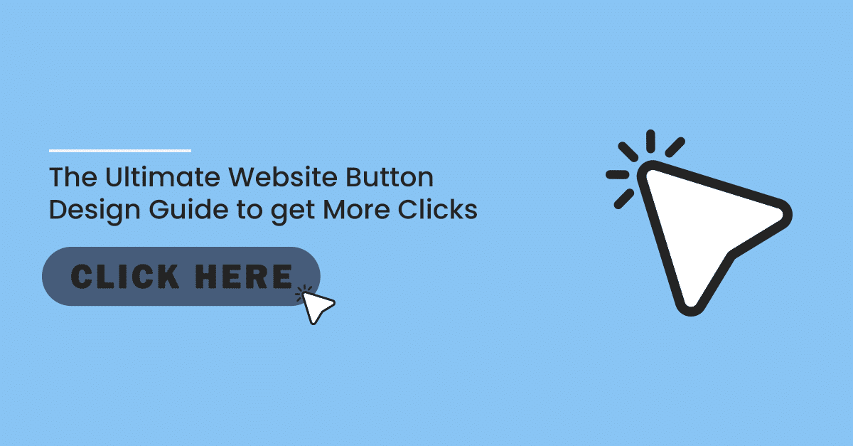 Designing Effective Website Buttons