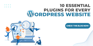 10 Essential WordPress Plugins for Every Website