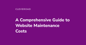 The Complete Guide to Website Maintenance Costs