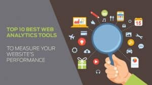 Top Website Analytics Tools to Track Your Site's Performance