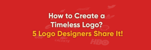 How to Create a Timeless Logo for Your Brand