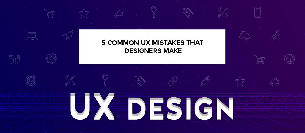 Top 5 Mistakes That Ruin Website User Experience