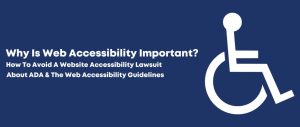 Is Your Website ADA-Compliant? Here’s Why Accessibility Matters