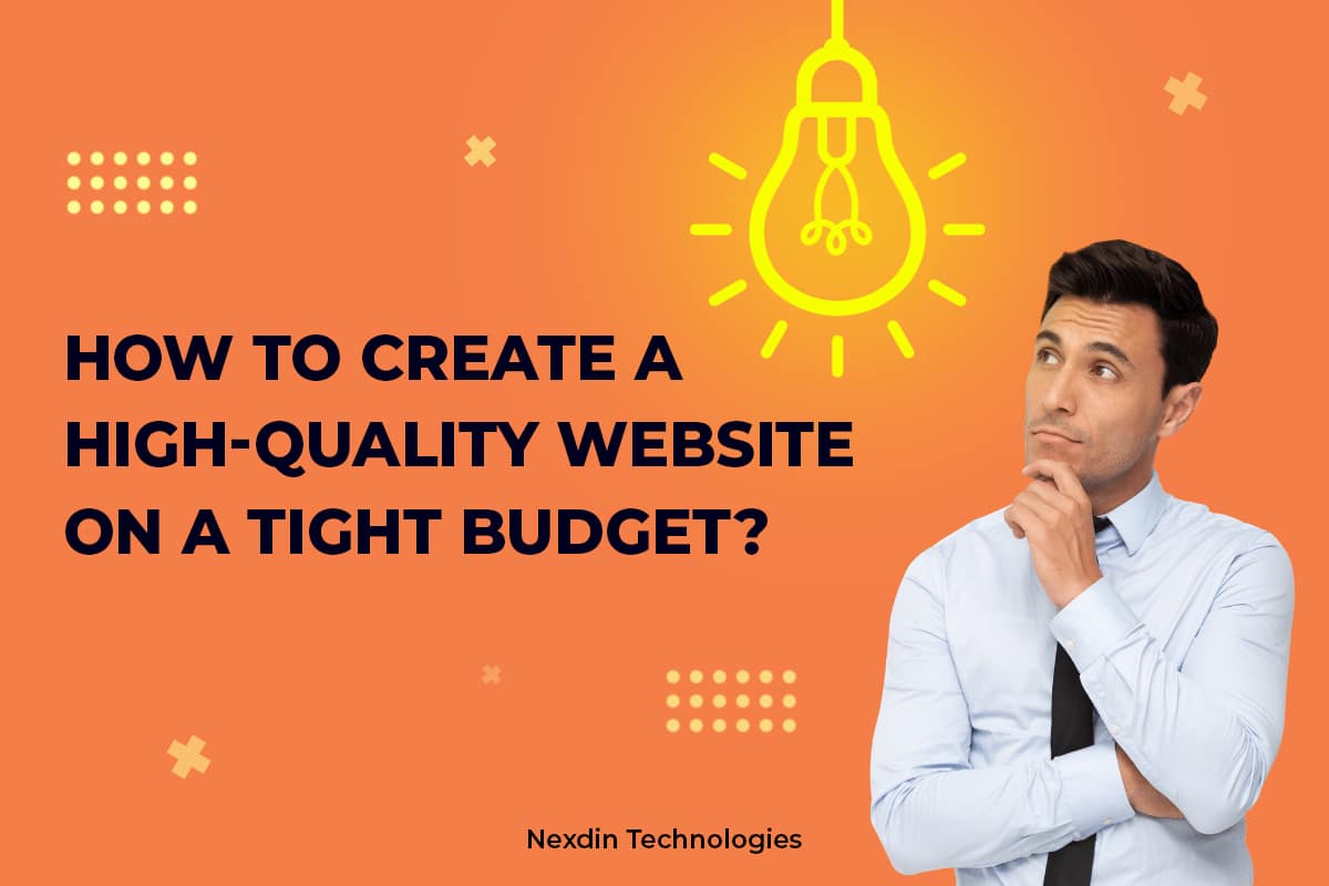 The Secret to Building a Great Website on a Tight Budget