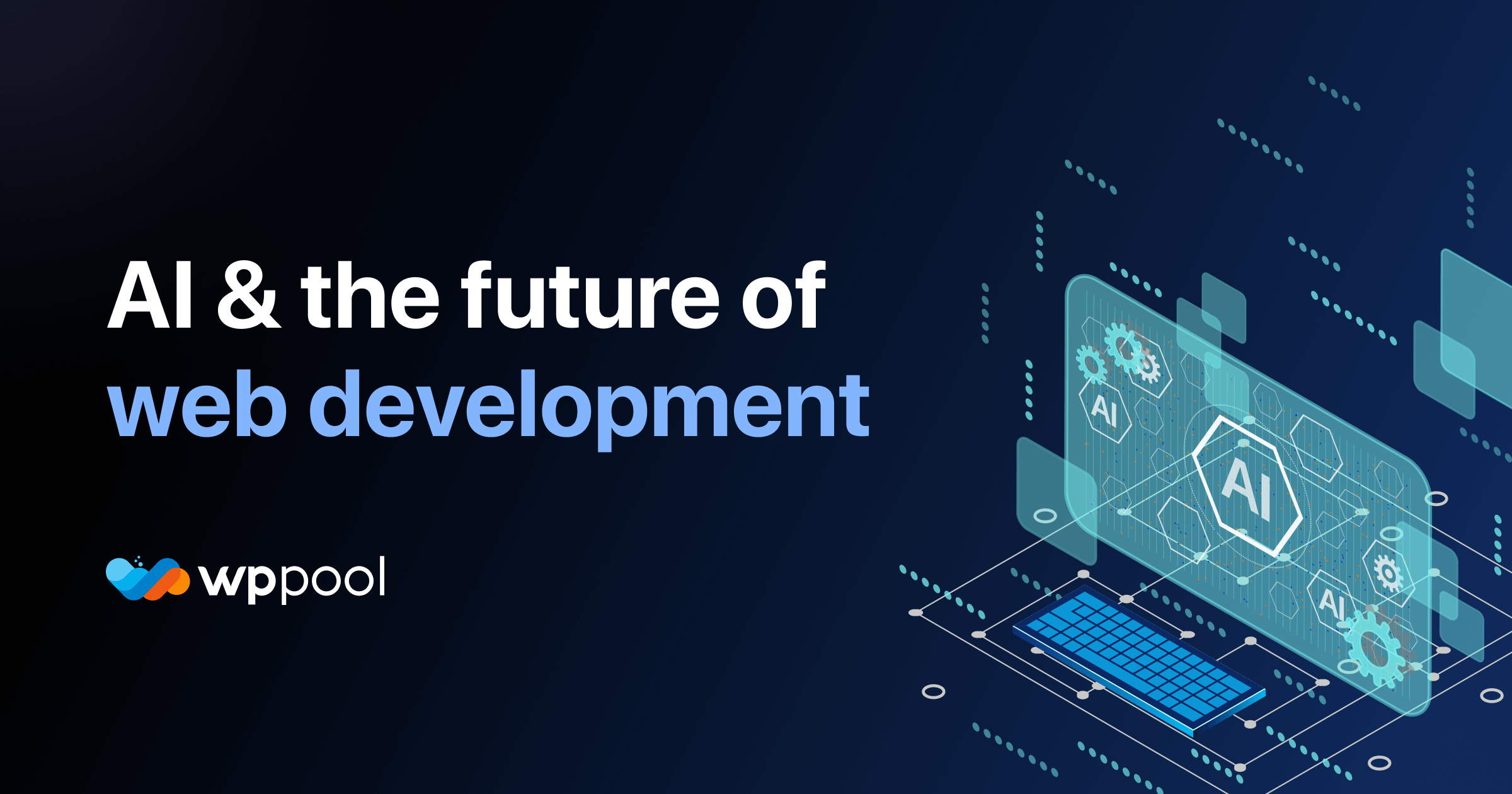 The Future of Web Design: What AI Will Change by 2030