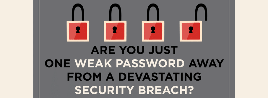 One Weak Password Can Break Your Website: Here’s How To Prevent It