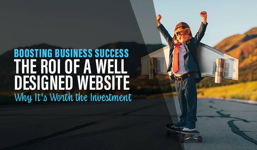 The ROI of Great Website Design: Is It Worth It?