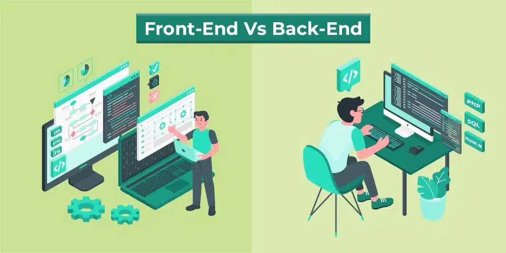 Frontend vs. Backend Development: What's the Difference?